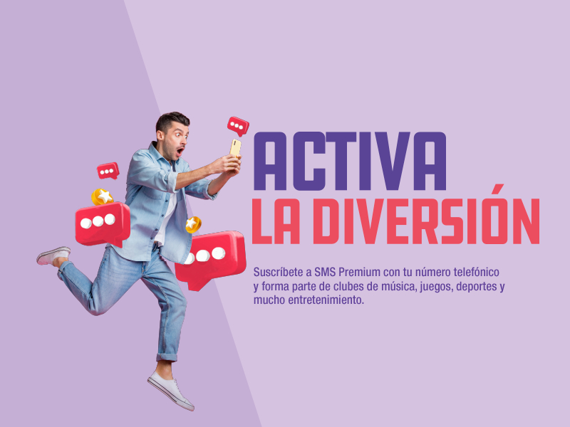 ACTIVA LA DIVERSIÓN - SMS PREMIUM móvil